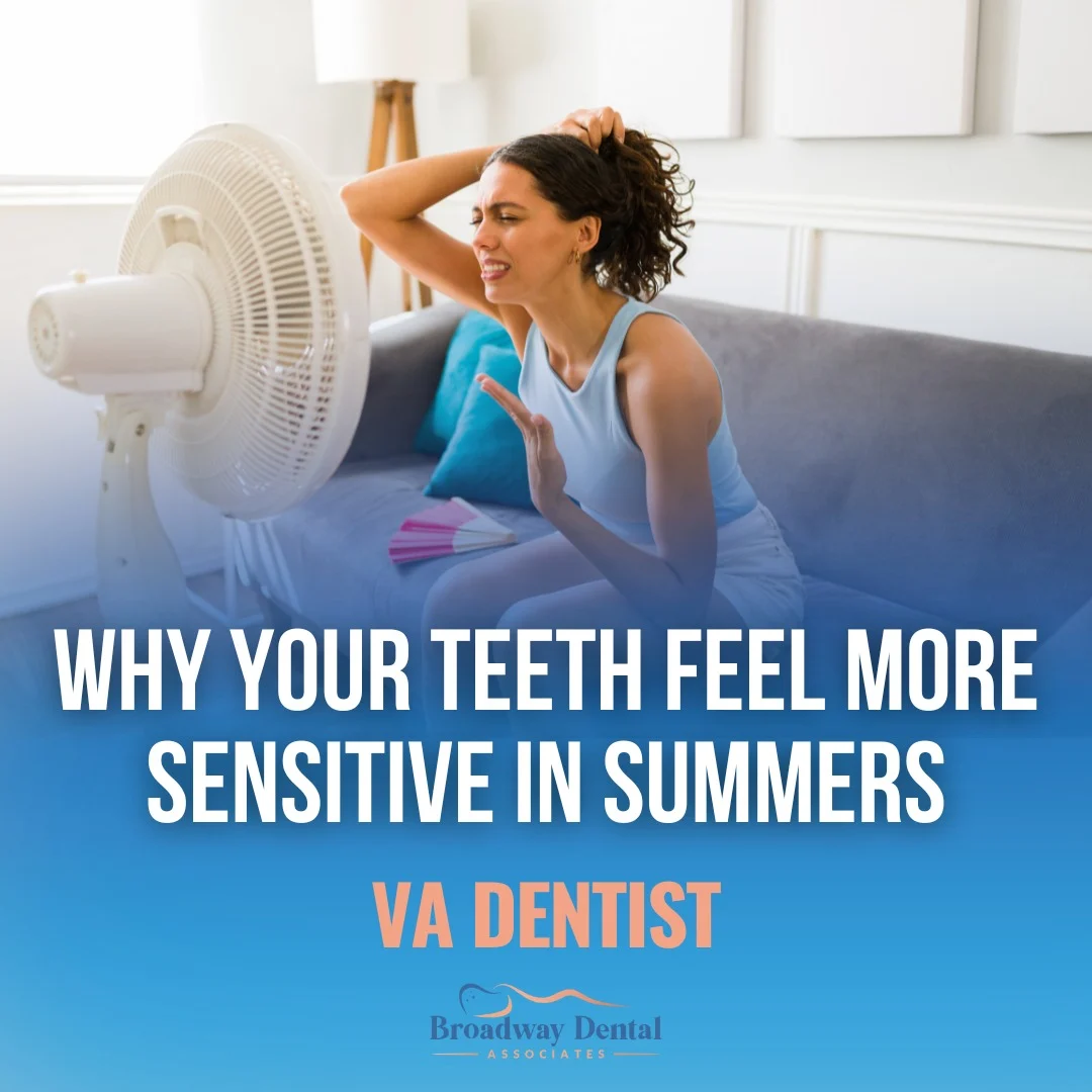 A woman trying to cool off in front of a fan and text saying: “Why Your Teeth Feel More Sensitive in Summers | VA Dentist”