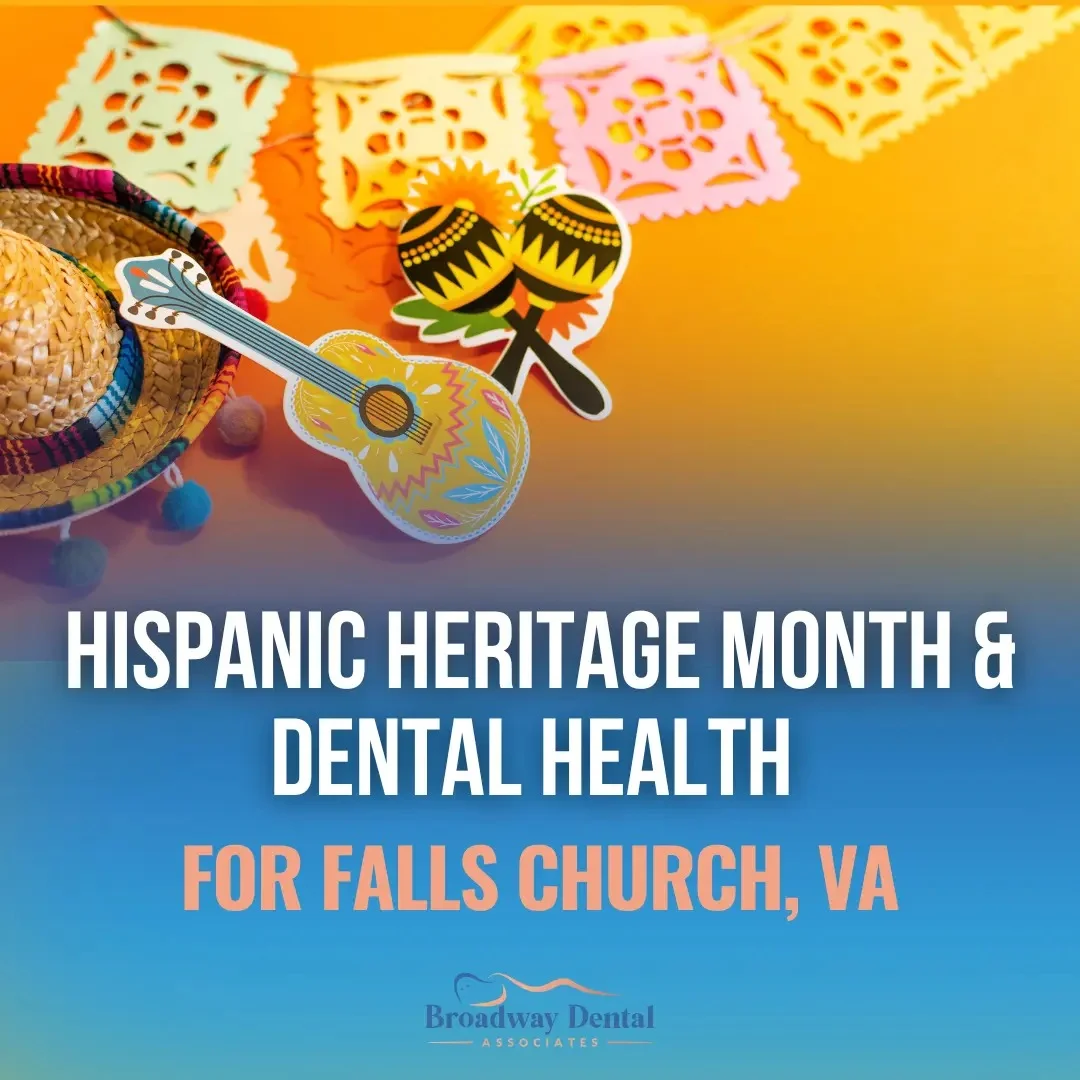 Festive decorations with maracas and text saying: “Hispanic Heritage Month & Dental Health for Falls Church, VA”